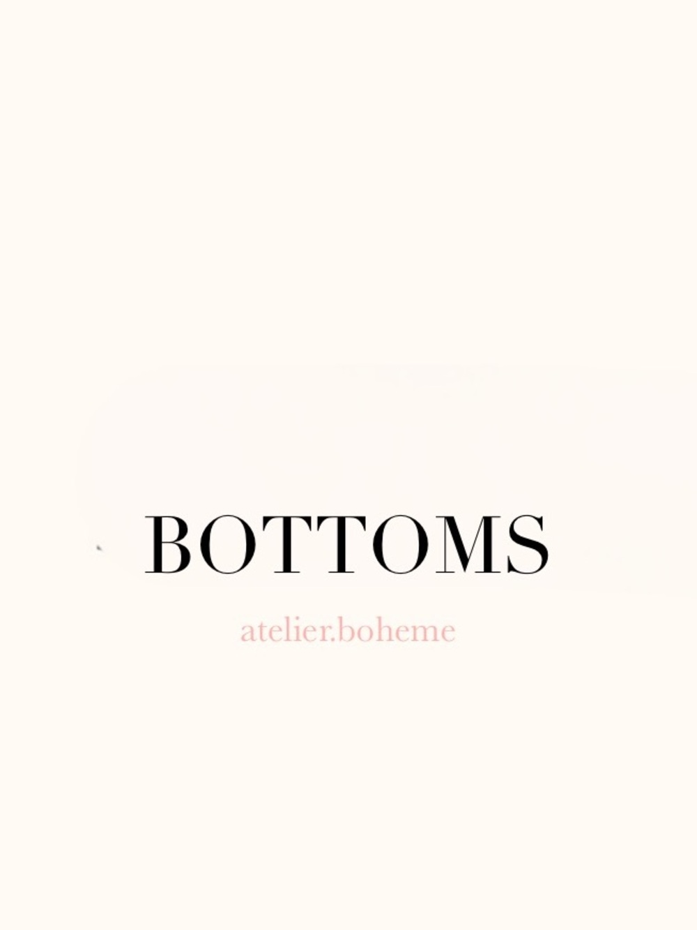 Shop Bottoms